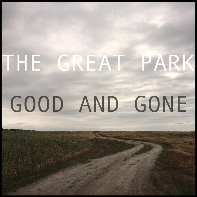 Good And Gone