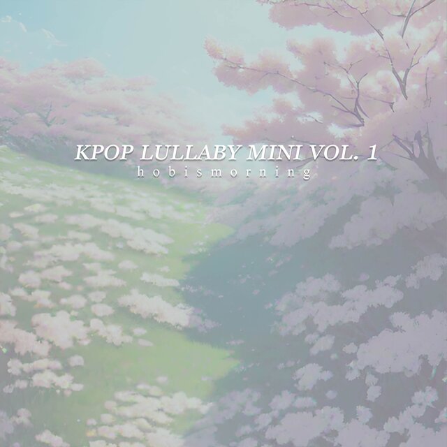 K-POP Lullaby Mini Vol. 01