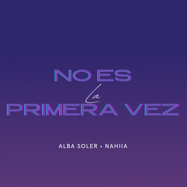 No Es la Primera Vez