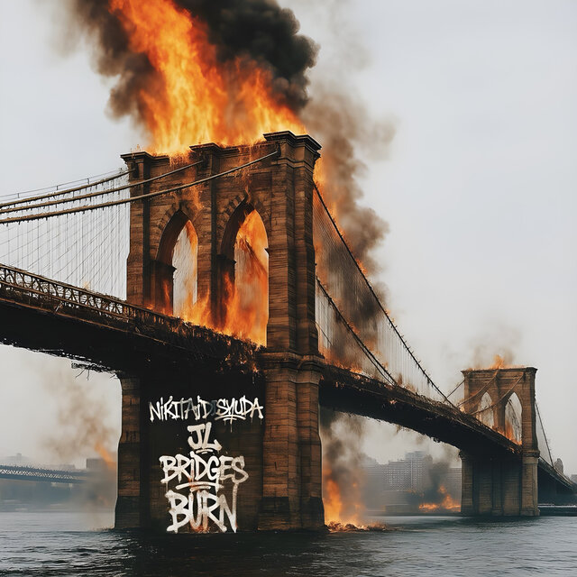 BRIDGES BURN