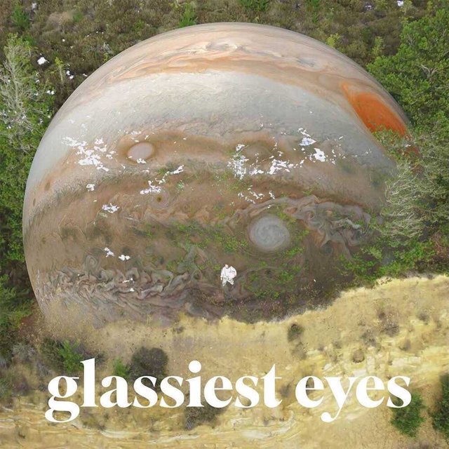 Glassiest Eyes