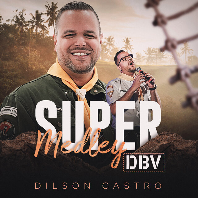 Super medley DBV - Teu Poder/ Jesus Meu Capitão/ Somos Desbravadores/ Shekinah/ Maravilhas/ Mesmo Ideal/ Sou Desbravador/ Só o Começo