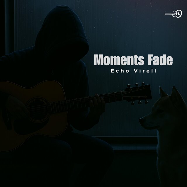 Moments Fade