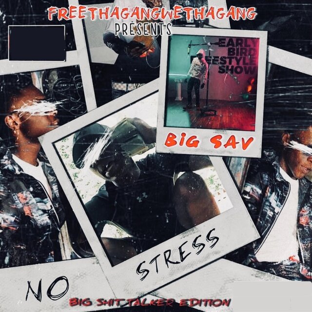 NO STRESS (Big Shit Talker)