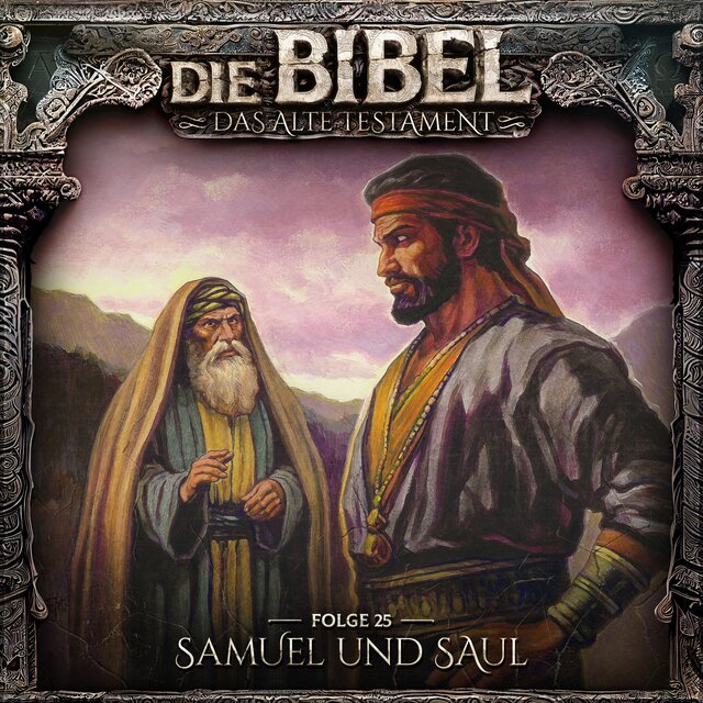 Altes Testament, Folge 25: Samuel und Saul
