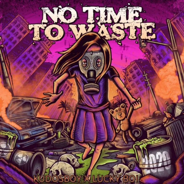 No Time To Waste