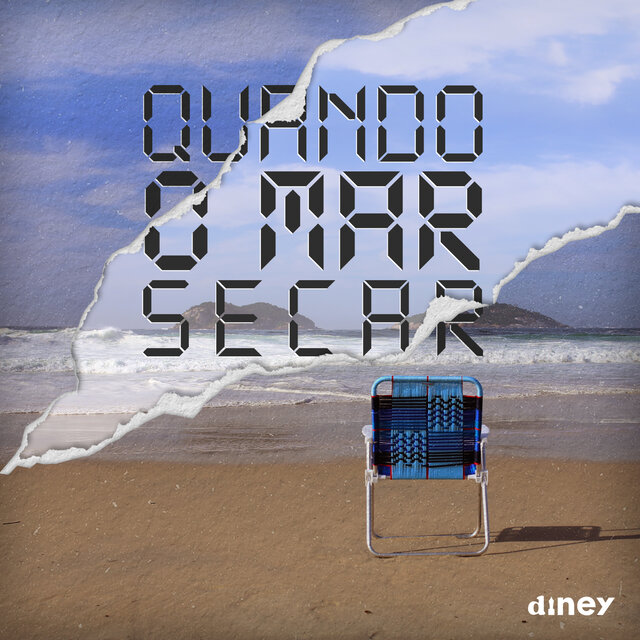 Quando o Mar Secar