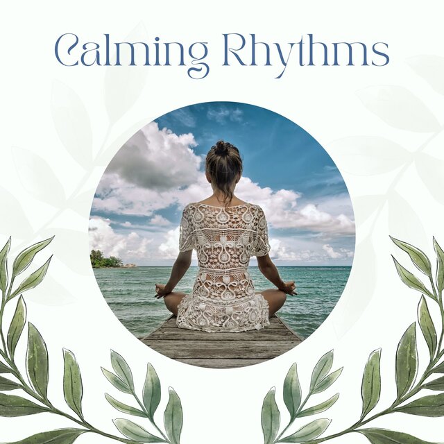 Calming Rhythms: Serene Beats for Anxiety Relief & Inner Peace