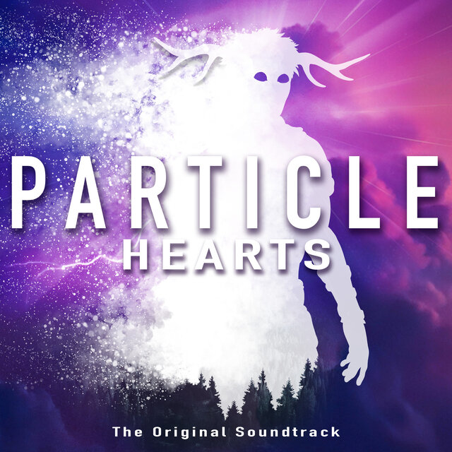 Particle Hearts (Original Soundtrack)