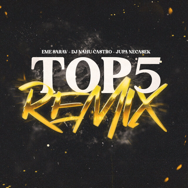 Top 5 - Remix