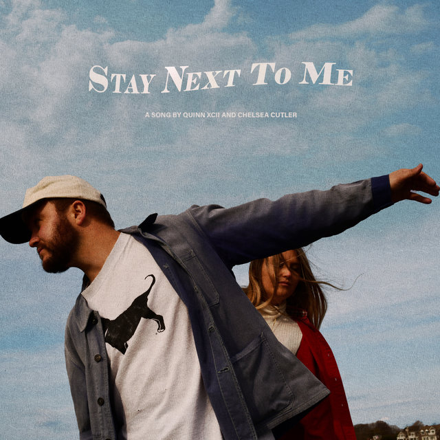 Stay Next To Me