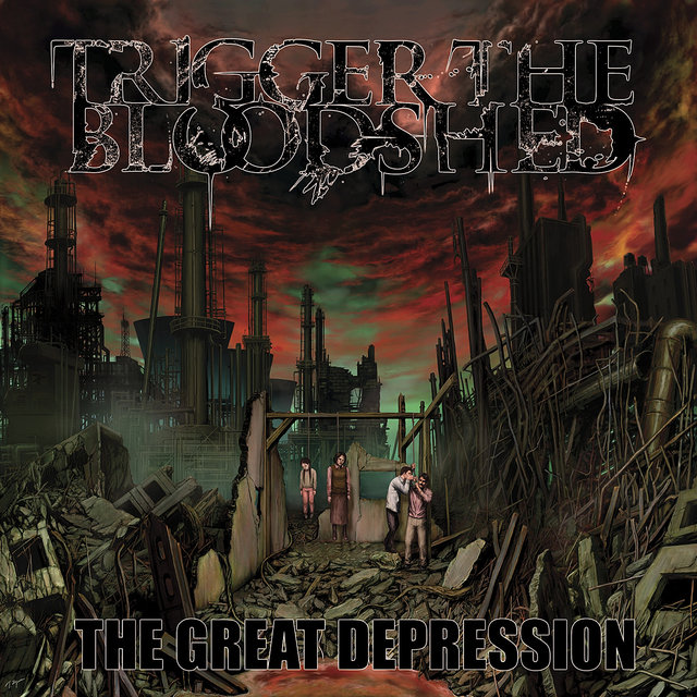 Cover art for album The Great Depression by Trigger The Bloodshed