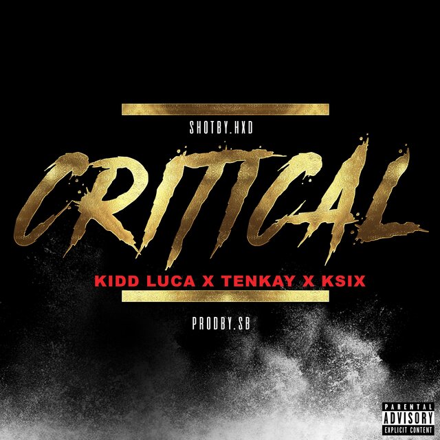 critical (feat. Tenkay & Ksix)