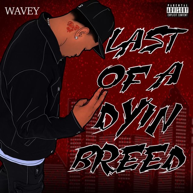 Last of A Dyin Breed