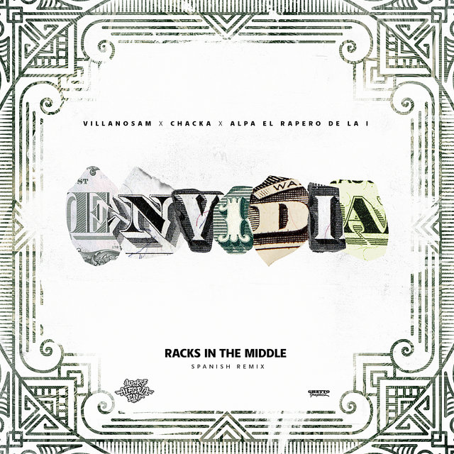 Envidia (Racks In The Middle Spanish Remix)