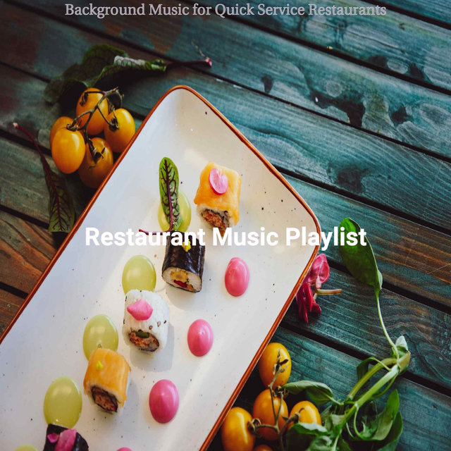 Background Music for Quick Service Restaurants
