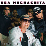 Esa Muchachita