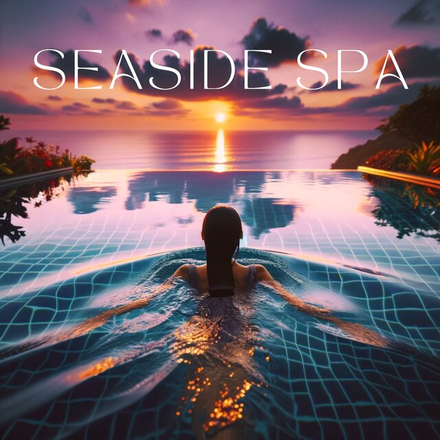 Seaside Spa: Serenity with Spa Massage Relaxation Sounds
