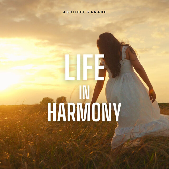 Life in Harmony