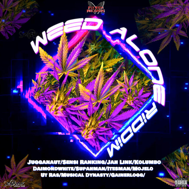WEED ALONE RIDDIM
