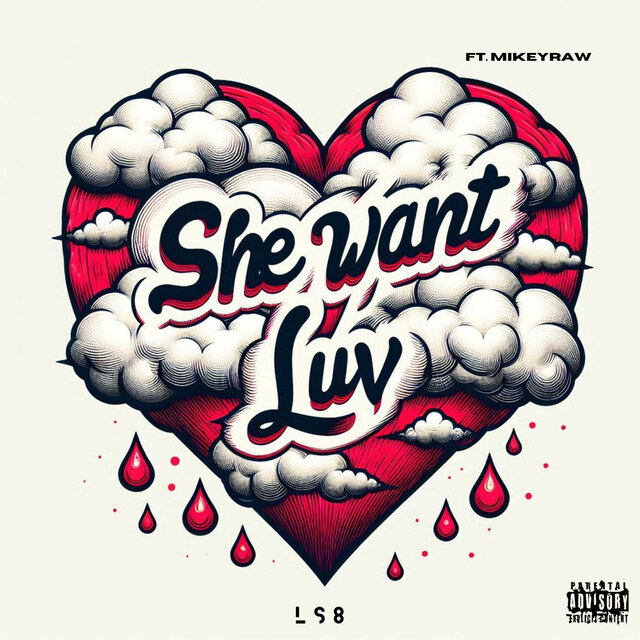 She Want Luv