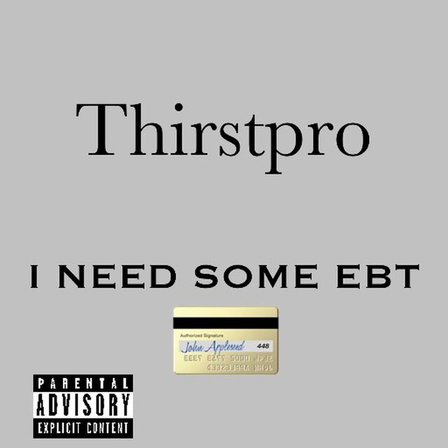 I Need Some EBT