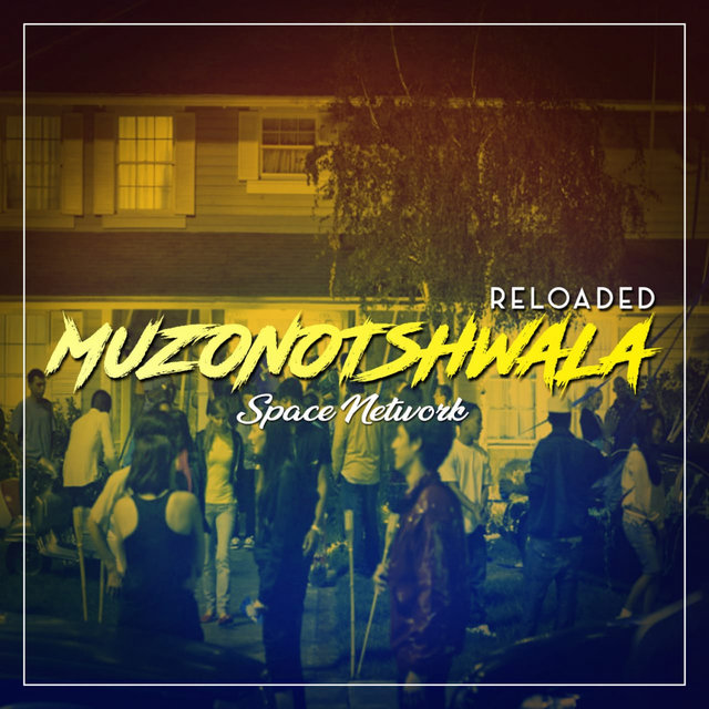 Muzonotshwala Reloaded