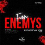 Fan Enemys (feat. Kore mark)