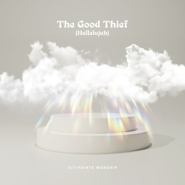 The Good Thief (Hallelujah) (Live)