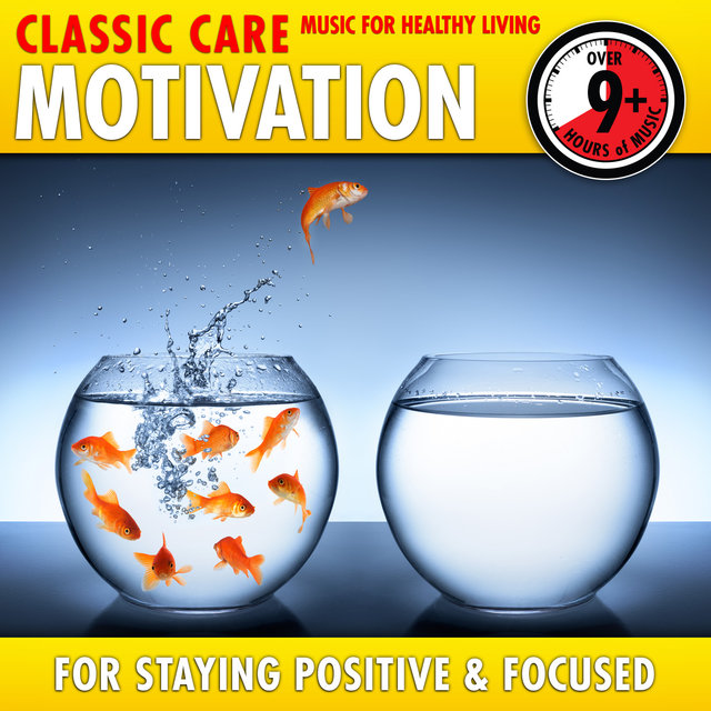 Motivation: Classic Care - Music for Healthy Living for Staying ...