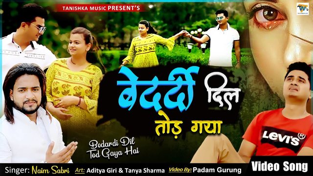 Bedardi Dil Tod Gaya Hai - Sad Video Song (Hindi)