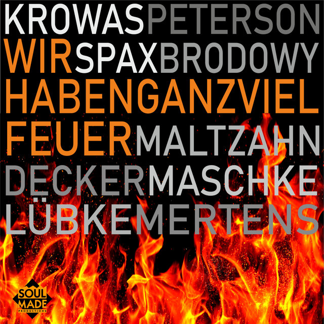 Wir haben ganz viel Feuer (We Didn't Start the Fire)
