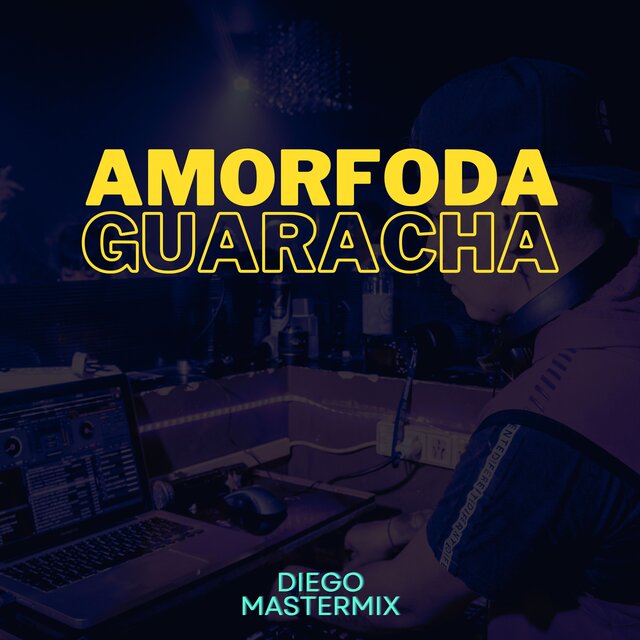 Amorfoda Guaracha