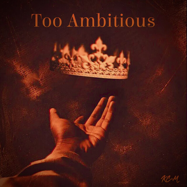 Too Ambitious