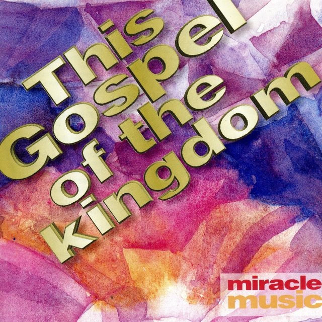 This Gospel of the Kingdom