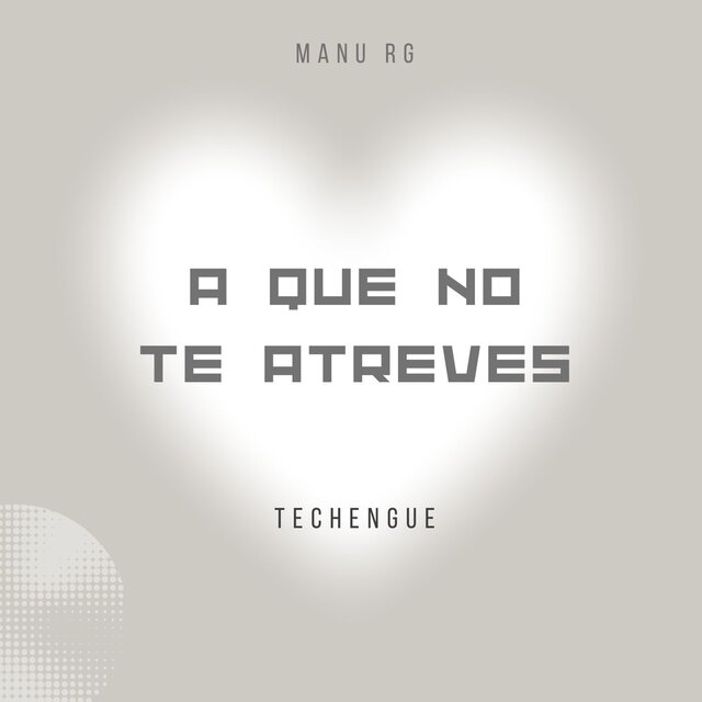 A Que No Te Atreves (Techengue)