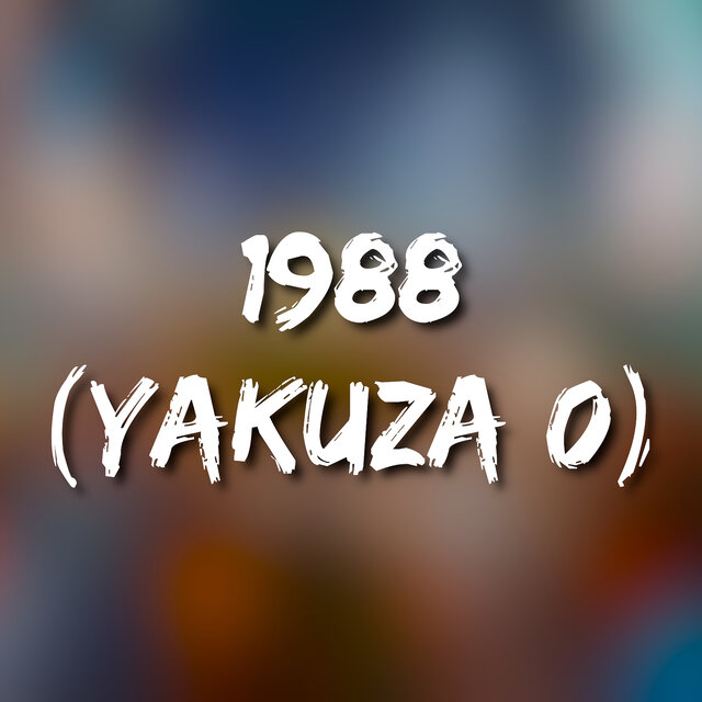 1988 (Yakuza 0)