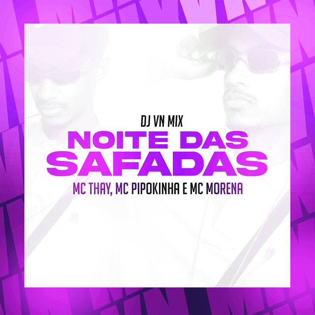 Noite das Safadas