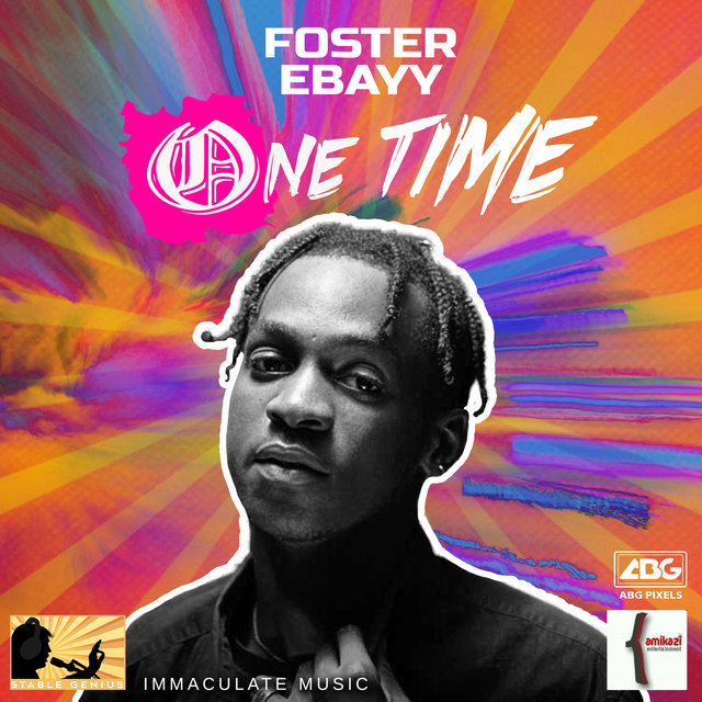 One Time By Foster Ebayy On Tidal