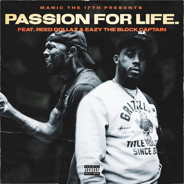 Passion for Life (feat. Reed Dollaz & Eazy the Block Captain)