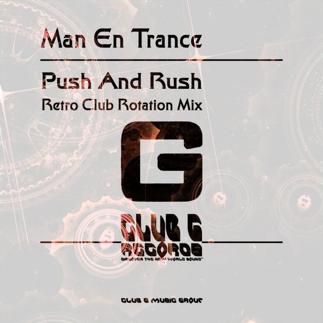 Push And Rush (Retro Club Rotation Mix)