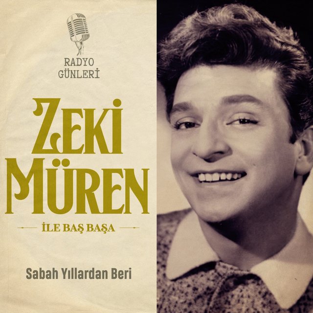 Zeki Müren ile Baş Başa - Sabah Yıllardan Beri (Radyo Günleri)
