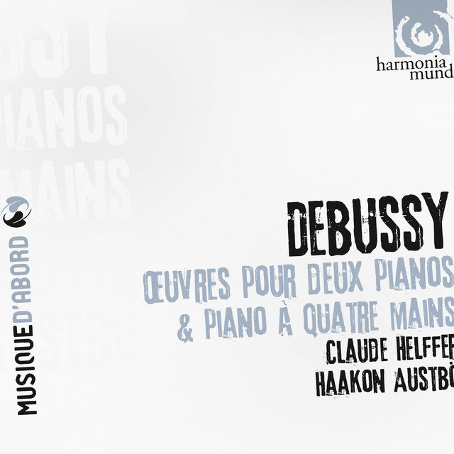Debussy: Works for two pianos & four-hand piano