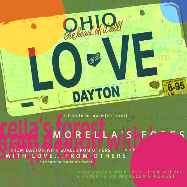 From Dayton with Love... from Others: a Tribute to Morella's Forest