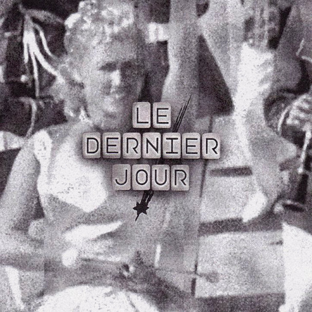 Le dernier jour