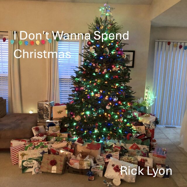 I Don't Wanna Spend Christmas...