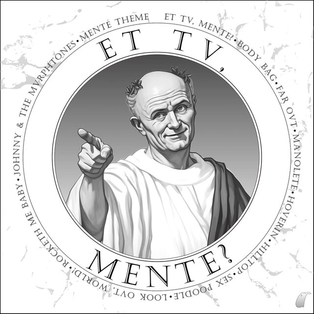 Et Tu Mente?