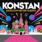 Moscow Never Sleeps