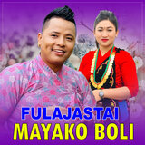 Fulajastai Mayako Boli