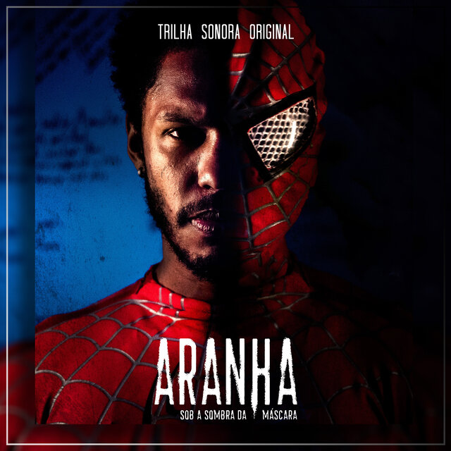 Aranha: Sob a Sombra da Máscara (Trilha Sonora Original)
